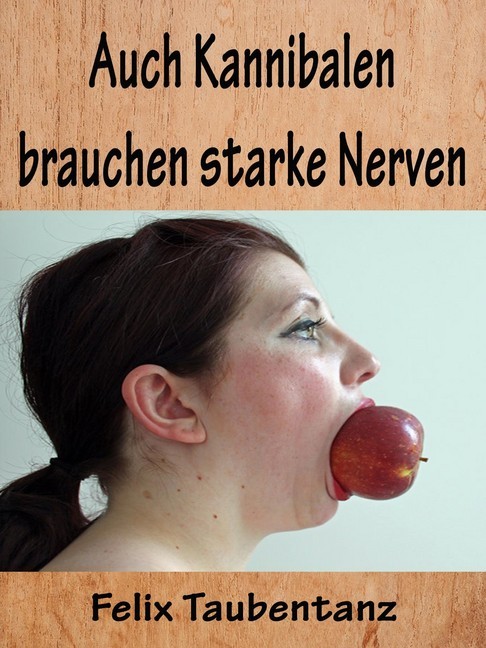Auch Kannibalen brauchen starke Nerven main product photo