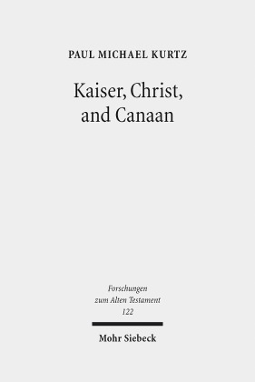 Kaiser, Christ, and Canaan