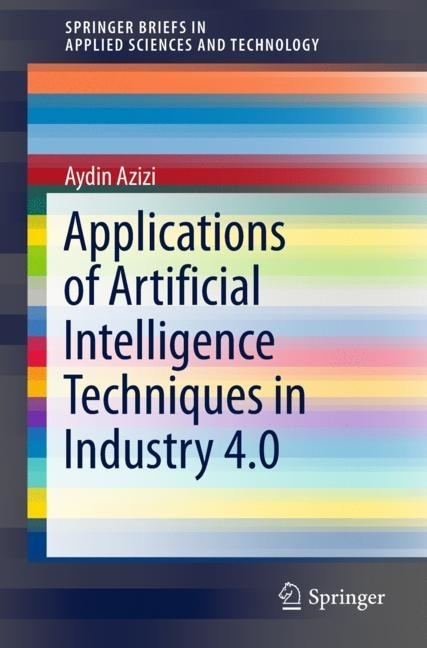 Applications of Artificial Intelligence Techniques in Industry 4.0 main product photo