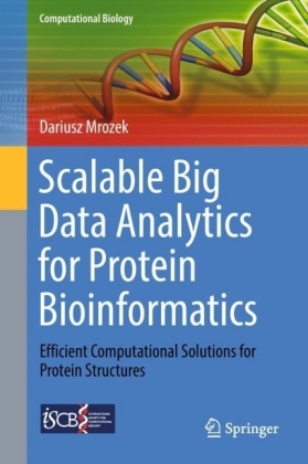Scalable Big Data Analytics for Protein Bioinformatics