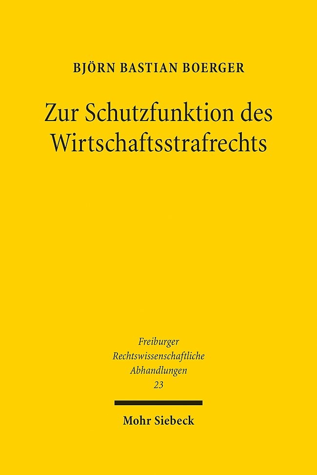 Zur Schutzfunktion des Wirtschaftsstrafrechts main product photo