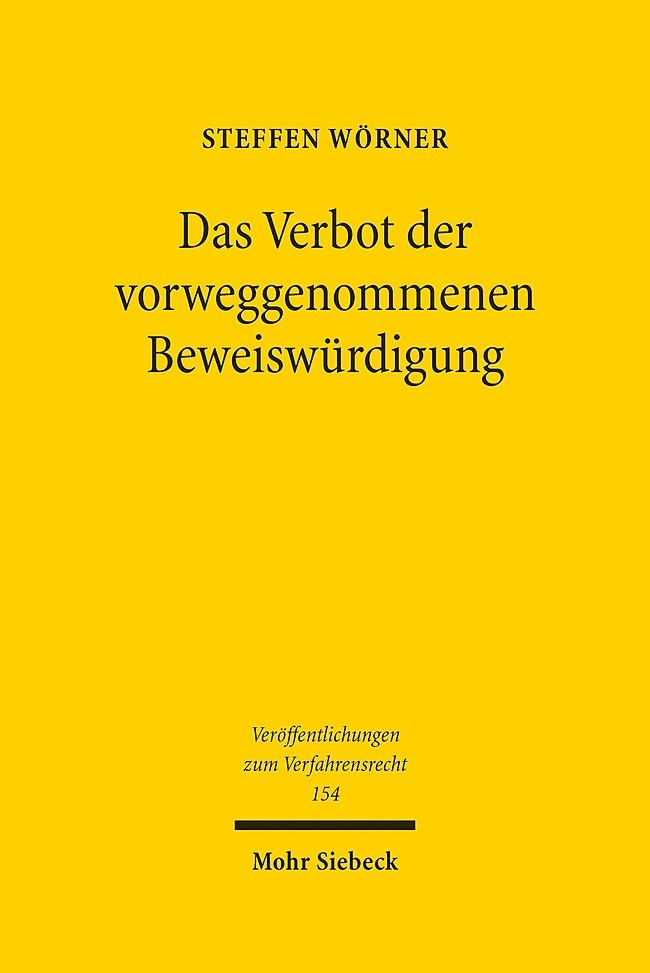 Das Verbot der vorweggenommenen Beweiswürdigung main product photo
