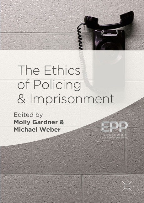 The Ethics of Policing and Imprisonment main product photo