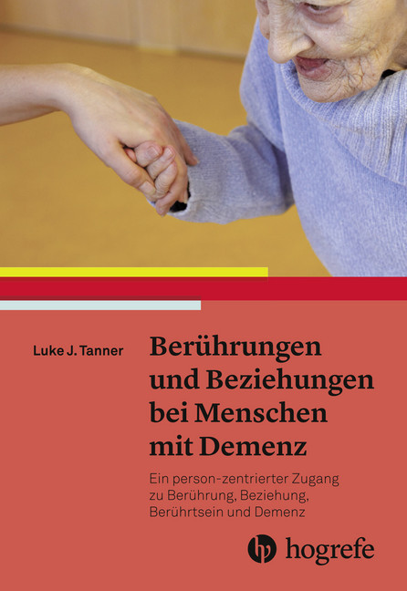 Berührungen und Beziehungen bei Menschen mit Demenz main product photo
