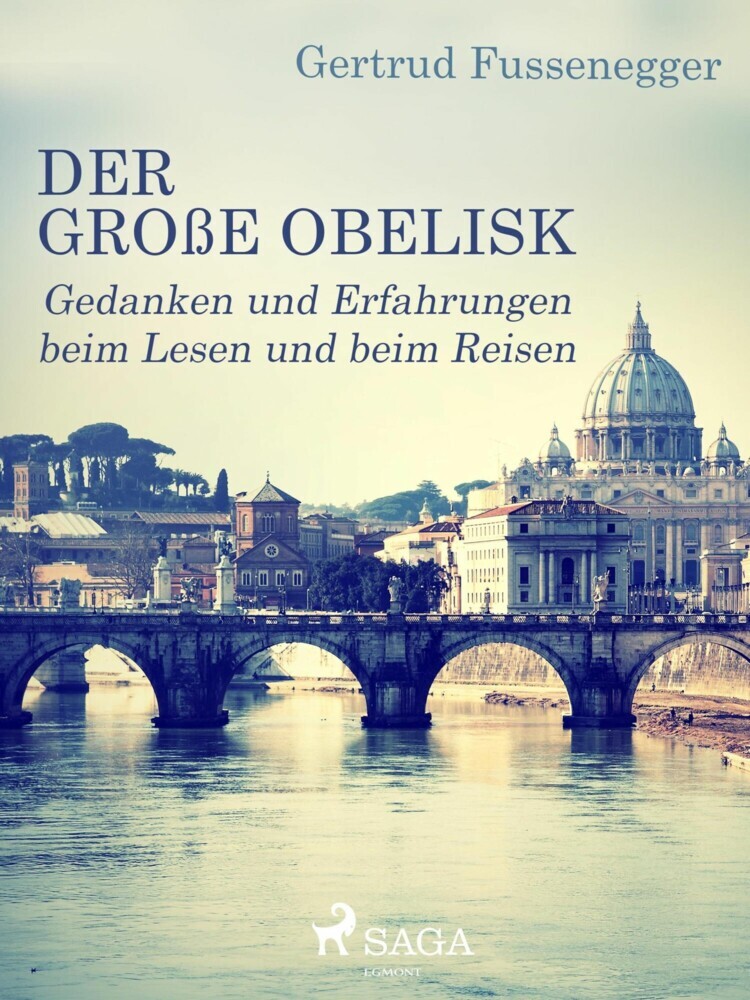 Der große Obelisk - Gedanken und Erfahrungen beim Lesen und beim Reisen main product photo