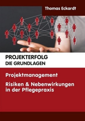Projekterfolg - Die Grundlagen