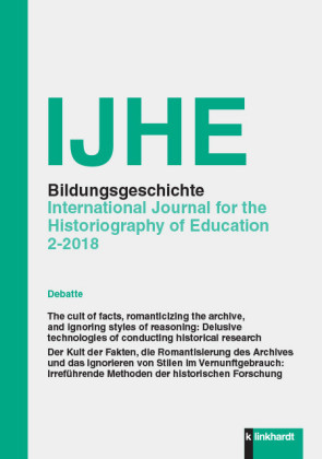 IJHE Bildungsgeschichte - International Journal for the Historiography of Education. H.2/2018