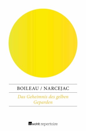 Das Geheimnis des gelben Geparden