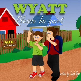 Wyatt Please Be Quiet