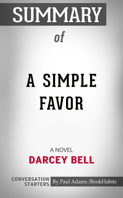Summary of A Simple Favor : A Novel main product photo