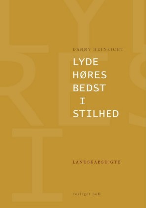 Lyde høres bedst i stilhed