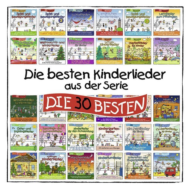 Die besten Kinderlieder aus der Serie DIE 30 BESTEN, 1 Audio-CD main product photo