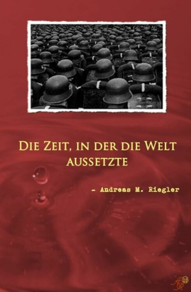 Die Zeit, in der die Welt aussetzte main product photo