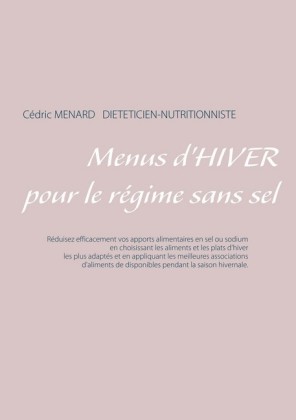 Menus d&apos;hiver pour le régime sans sel