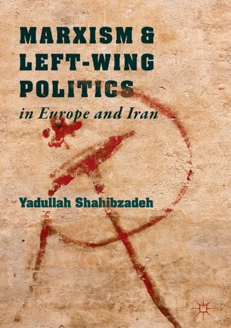 Marxism and Left-Wing Politics in Europe and Iran main product photo