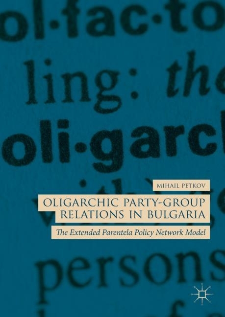 Oligarchic Party-Group Relations in Bulgaria main product photo