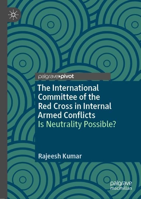 The International Committee of the Red Cross in Internal Armed Conflicts main product photo