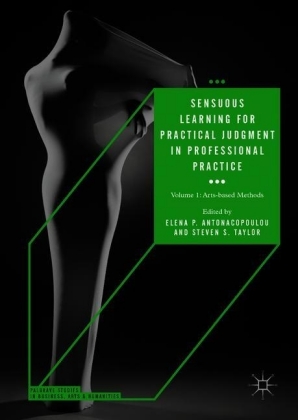 Sensuous Learning for Practical Judgment in Professional Practice