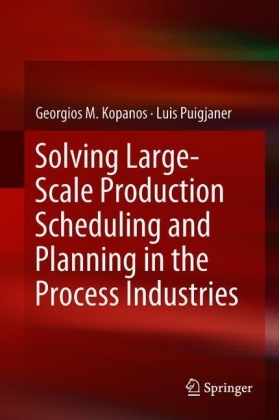 Solving Large-Scale Production Scheduling and Planning in the Process Industries
