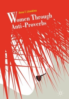 Women Through Anti-Proverbs