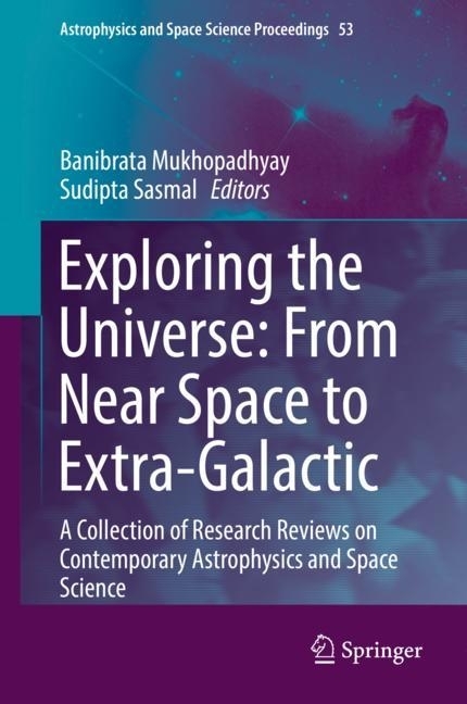 Exploring the Universe: From Near Space to Extra-Galactic main product photo