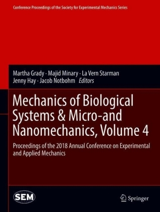 Mechanics of Biological Systems & Micro-and Nanomechanics, Volume 4