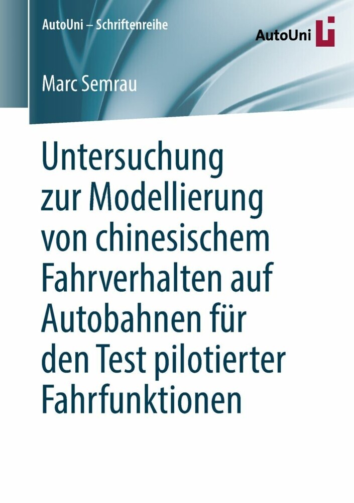 Untersuchung zur Modellierung von chinesischem Fahrverhalten auf Autobahnen für den Test pilotierter Fahrfunktionen main product photo