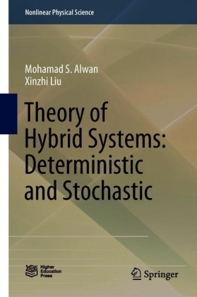 Theory of Hybrid Systems: Deterministic and Stochastic