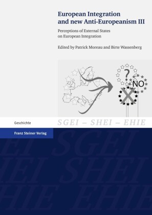 European Integration and new Anti-Europeanism. Vol. 3