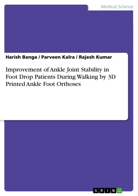 Improvement of Ankle Joint Stability in Foot Drop Patients During Walking by 3D Printed Ankle Foot Orthoses main product photo