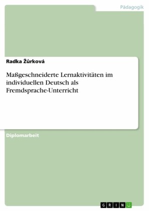 Maßgeschneiderte Lernaktivitäten im individuellen Deutsch als Fremdsprache-Unterricht