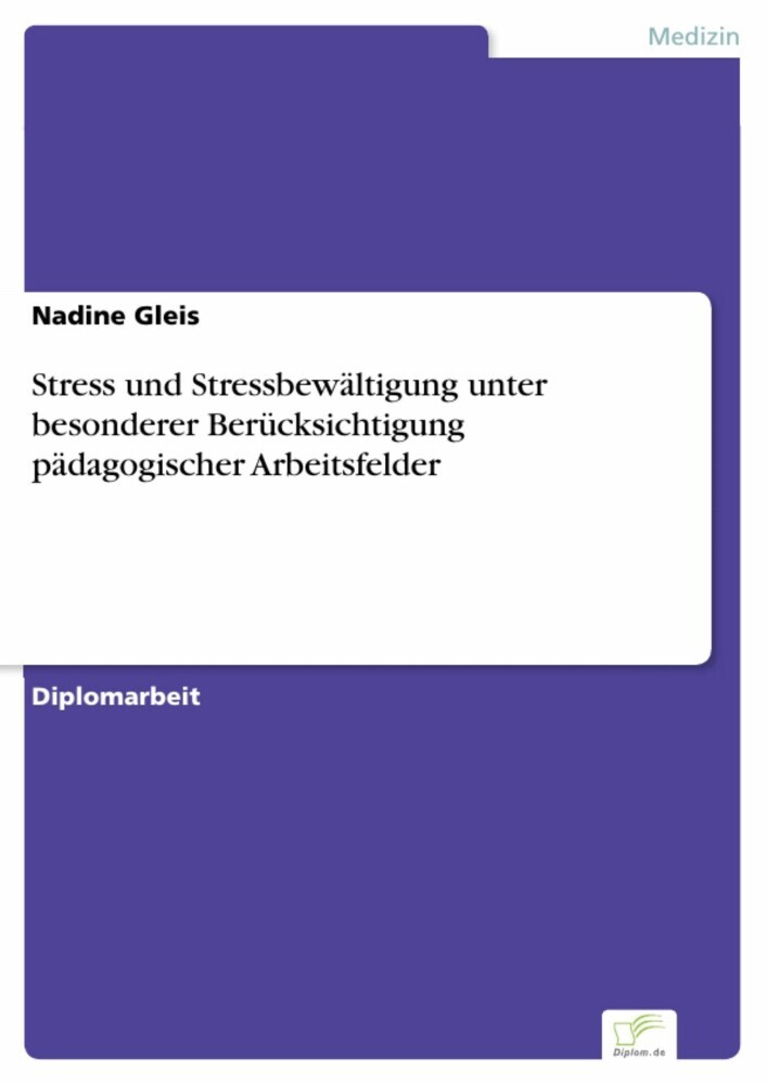 Stress und Stressbewältigung unter besonderer Berücksichtigung pädagogischer Arbeitsfelder main product photo