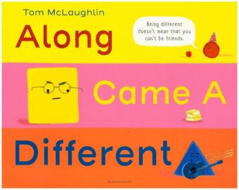 Along Came a Different