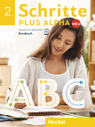 Schritte plus Alpha Neu - Kursbuch. Bd.2