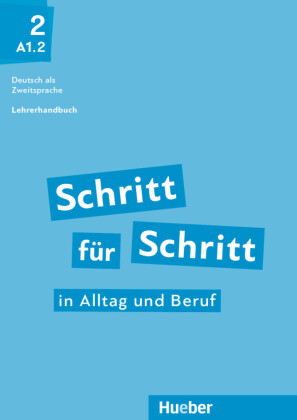 Schritt für Schritt in Alltag und Beruf 2