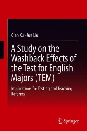 A Study on the Washback Effects of the Test for English Majors (TEM)