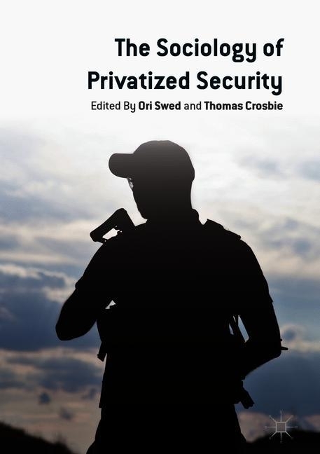 The Sociology of Privatized Security main product photo