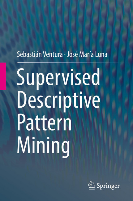 Supervised Descriptive Pattern Mining main product photo