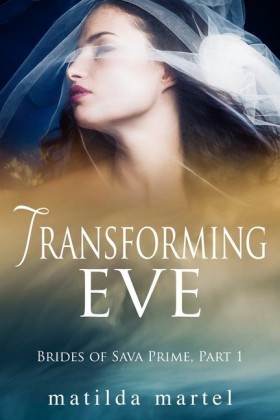 Transforming Eve