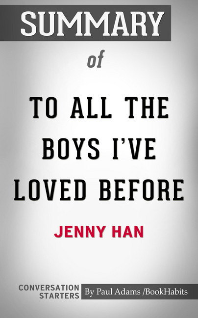 Summary of To All the Boys I've Loved Before main product photo