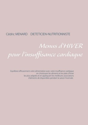 Menus d&apos;hiver pour l&apos;insuffisance cardiaque