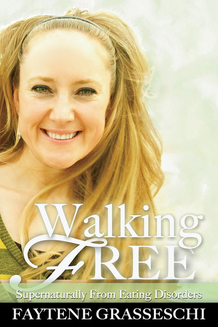 Walking Free Supernaturally from Eating Disorders main product photo