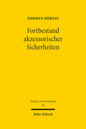 Fortbestand akzessorischer Sicherheiten