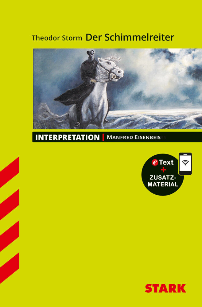 STARK Theodor Storm: Der Schimmelreiter - Deutsch - Interpretationen, m. 1 Buch, m. 1 Beilage main product photo