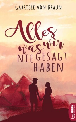 Alles, was wir nie gesagt haben
