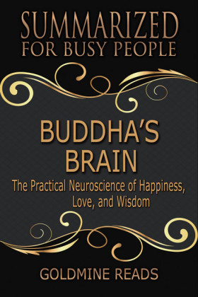 Buddha's Brain - Summarized for Busy People