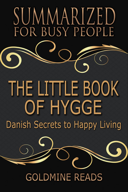 The Little Book of Hygge - Summarized for Busy People main product photo