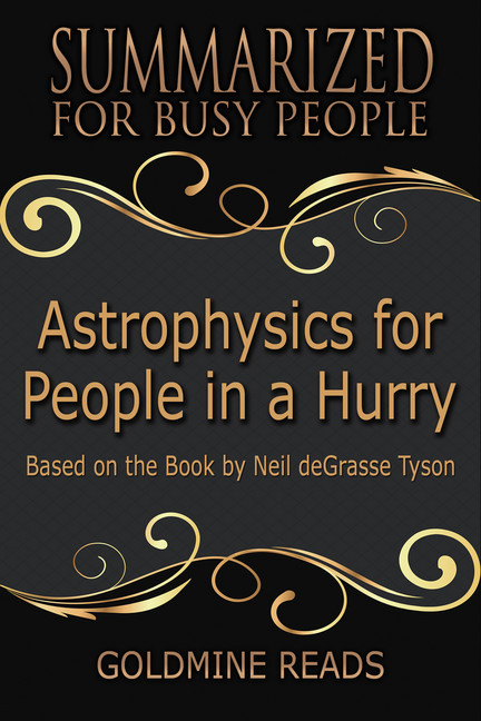 Astrophysics for People In A Hurry - Summarized for Busy People main product photo