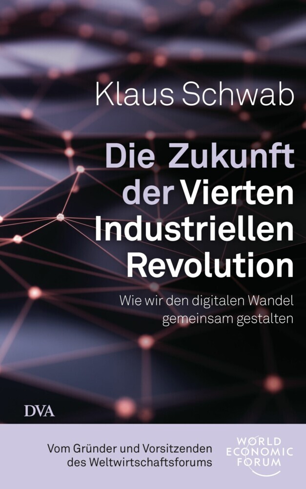 Die Zukunft der Vierten Industriellen Revolution main product photo