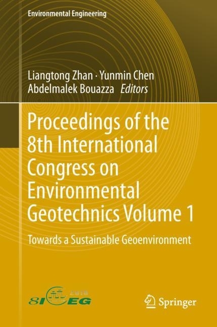 Proceedings of the 8th International Congress on Environmental Geotechnics Volume 1 main product photo
